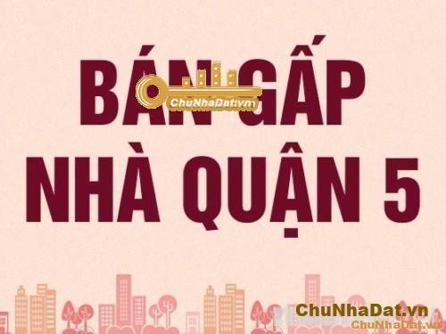 Bán nhà mặt tiền rẻ nhất Tăng Bạt Hổ, Quận 5 – 5×28 – 3 lầu – 15 tỷ