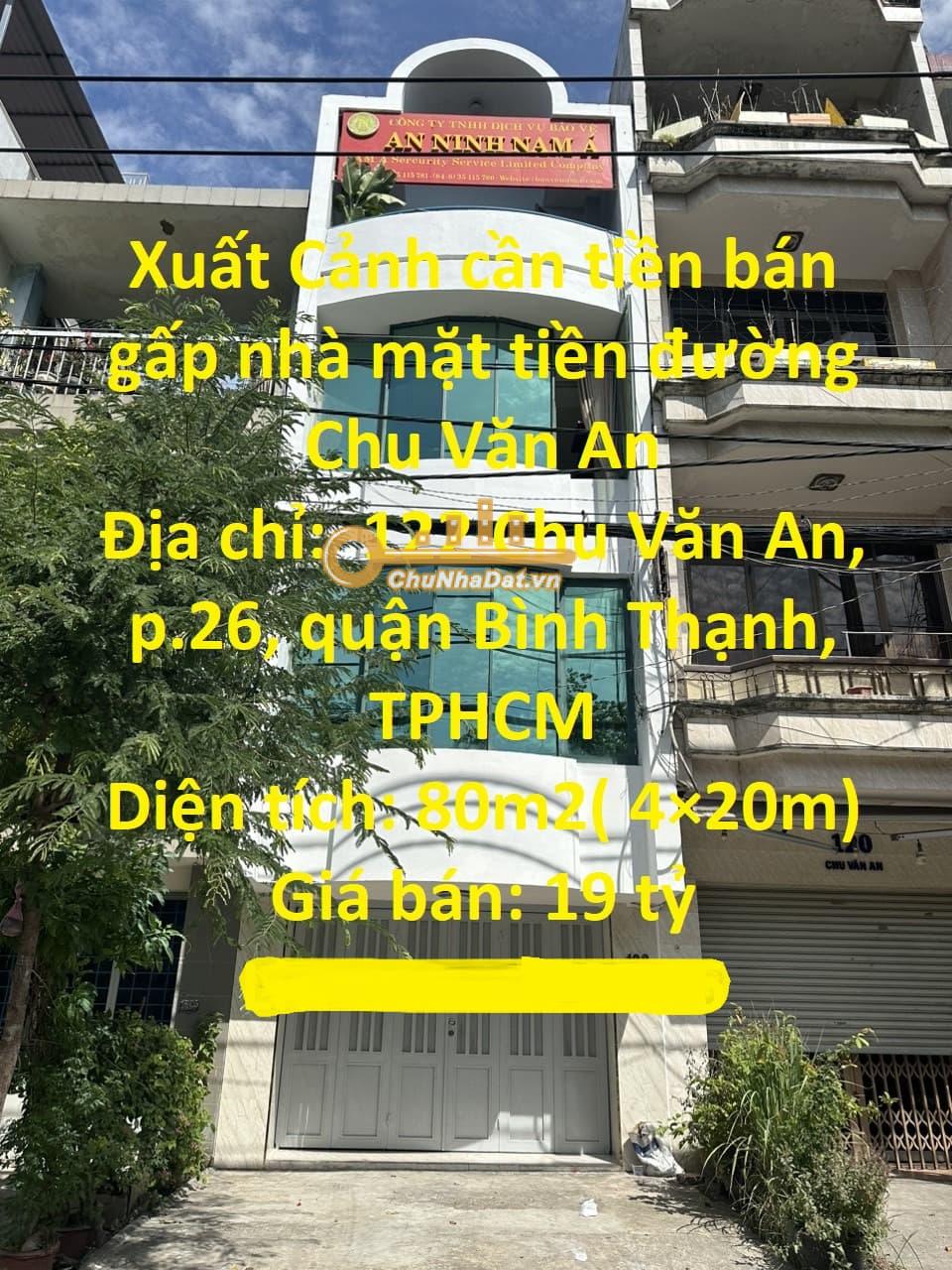 Bán Nhà 4 tầng Mặt tiền Chu Văn An, Bình Thạnh ngang 4m hướng Đông Tứ Trạch